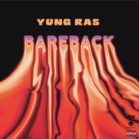 Bareback - Single - Yung Ras
