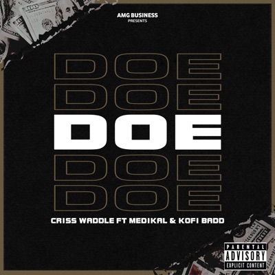 Doe (feat. Medikal & Kofi Badd) - Single