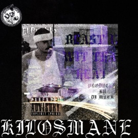 Blast U Wit Tha Heat KILO$