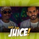 Got the Juice 7 Single feat G Lyrekal Dtaylz the Profit Dave Reinhardt Francheyez Ayok Young Zee Single