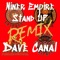 Niner Empire Stand UP (feat. Dave Canal) [Remix] - Eye Of The Niner lyrics