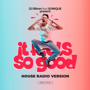 It Feels so Good (House Radio Version)