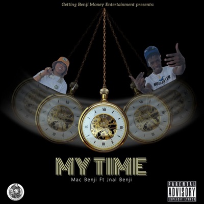 My Time (feat. Jnal Benji) - Single