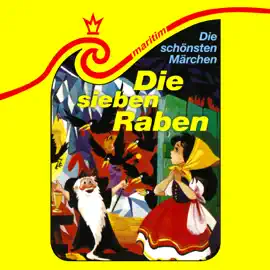 Die schönsten Märchen, Folge 3: Die sieben Raben