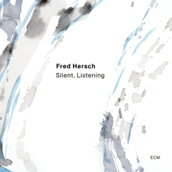 Silent, Listening - Fred Hersch Cover Art