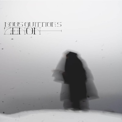 Nous Quittions Zénon - EP