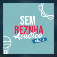 Sem Reznha Acústico, Vol. 4 - EP - Sem Reznha