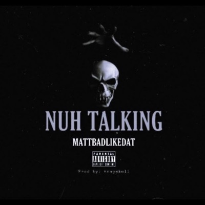 Nuh Talking - Single