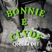 Bonnie e Clyde - Single - Qbrada081