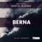 Berna - Digital Burner lyrics