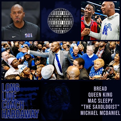 Long Live Coach Hardaway (feat. Mac Sleepy, Ashley King & Michael McDaniel) - Single