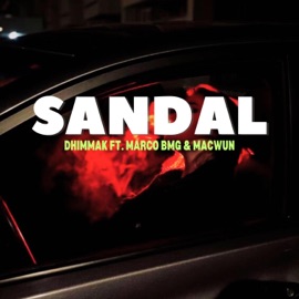 SANDAL (feat. Marco BMG & Macwun) Dhimmak