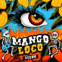 Mangoloco - Single - Vixor