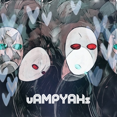 Vampyahs (feat. VLDIVIBY) - Single