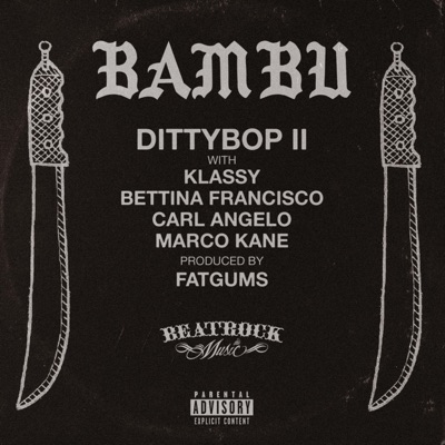 Dittybop II (feat. Klassy, Bettina Francisco, Carl Angelo & Marco Kane) - Single