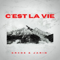 C'est La Vie - Single - Jarin Alab & Grxde A