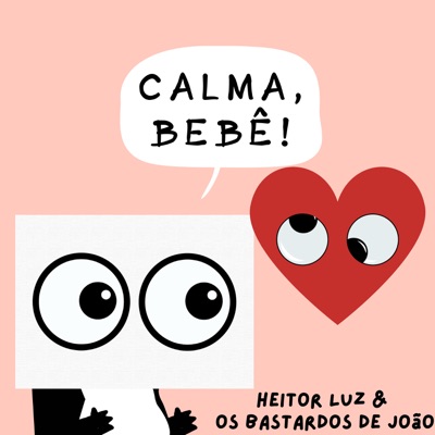 Calma, Bebê! - Single