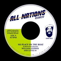 No Place On the Boat - Single - William Stepper, Little R & Simon Nyabinghi