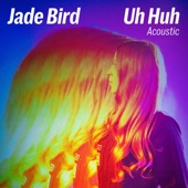 Uh Huh (Acoustic) artwork