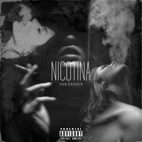 Nicotina - Single - San Dagher