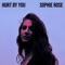 Hurt by You - Sophie Rose lyrics