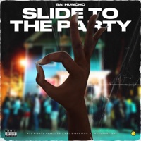 Slide To the Party - Single - SaiHuncho