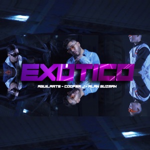 Exótico (feat. Cooper J & Alan Guzmán) - Single