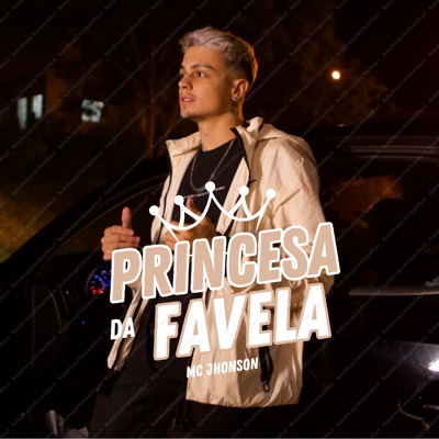 Princesa da Favela - Single