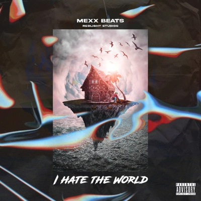 I Hate the World - Single