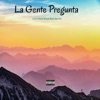 La Gente Pregunta (feat. Rob Servín) - Single