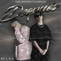 Después (feat. Alfred Cave) - Single - Caziel Hernandez