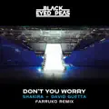 DON`T YOU WORRY