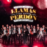 Llamas Para Pedir Perdón - Single - Yariel Roaro & Banda Renovación