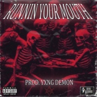 Runnin Your Mouth - Single