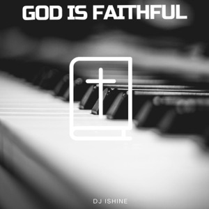 God Is Faithful - Single