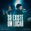 Só Existe um Lugar (Ao Vivo)