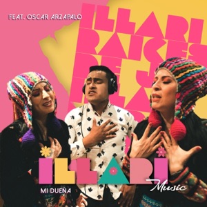 Mi Dueña (feat. Raíces D'Jauja)