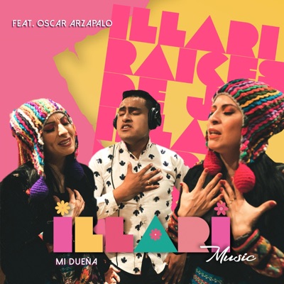 Mi Dueña (feat. Raíces D'Jauja) - Single