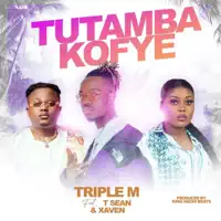 Tutambakofye (feat. T Sean & Xaven) — Triple M