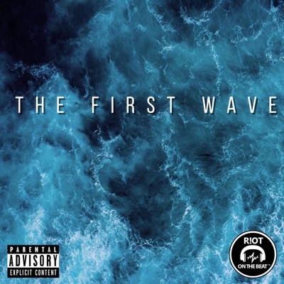The First Wave