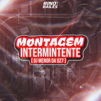 Montagem Intermitente - Single