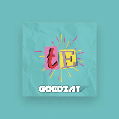 Listen to Goed Zat, watch music videos, read bio, see tour dates & more!