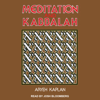 Meditation and Kabbalah - Aryeh Kaplan