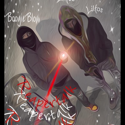 Reaper Talk (feat. BoogieBlow) - Single