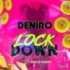 Deniro(Lock Down) - Single