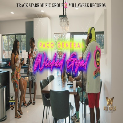 Wicked Gyal - Single