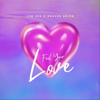Feel Your Love - Single