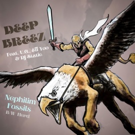 Nephilim Fossils (feat. U.G., Eff Yoo & DJ Static) Breez Evahflowin