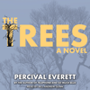 The Trees : A Novel - Percival Everett