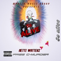 So Alive (feat. C-Murder) - Single - Netti Watterz